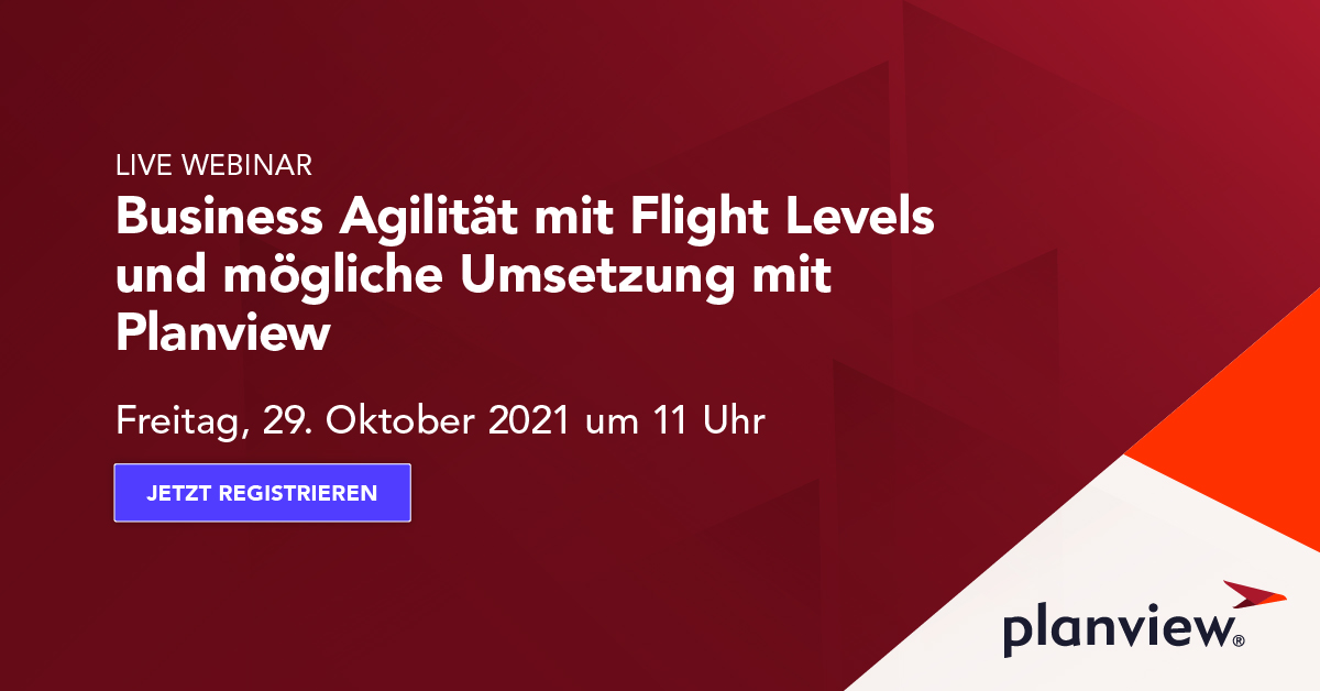 Business Agilität mit Flight Levels und mögliche Umsetzung mit Planview